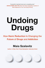 Undoing Drugs