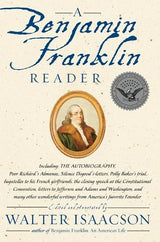 A Benjamin Franklin Reader