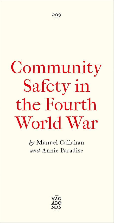 Community Safety in the Fourth World War