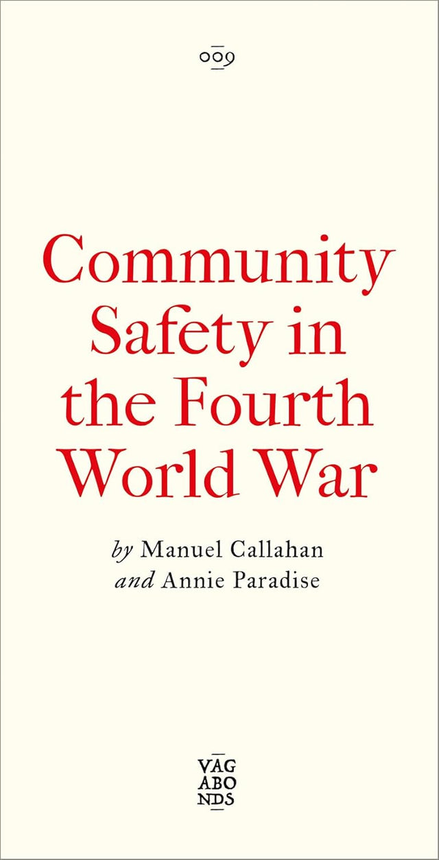 Community Safety in the Fourth World War