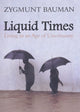 Liquid Times