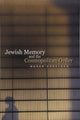 Jewish Memory And the Cosmopolitan Order