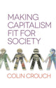Making Capitalism Fit For Society