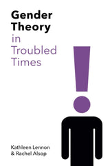 Gender Theory in Troubled Times