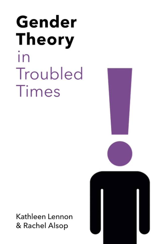 Gender Theory in Troubled Times