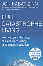Full Catastrophe Living, Revised Edition