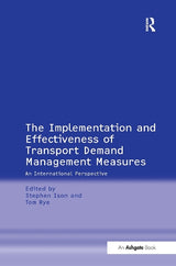 The Implementation and Effectiveness of Transport Demand Management Measures