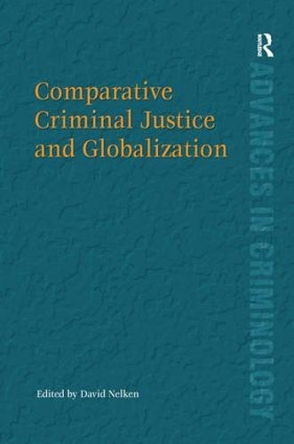 Comparative Criminal Justice and Globalization