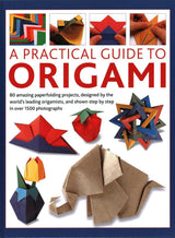 Origami, A Practical Guide to