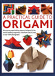 Origami, A Practical Guide to