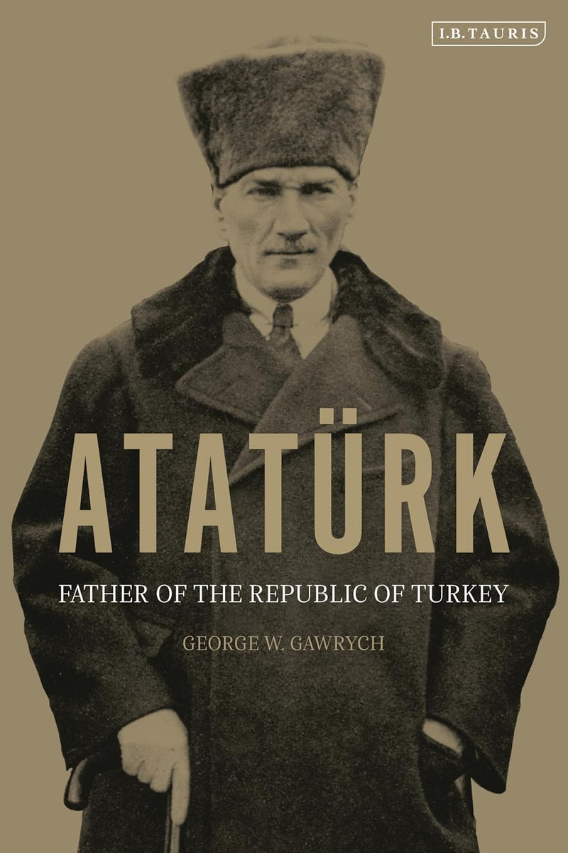 Atatürk by George W. Gawrych – Book Hero