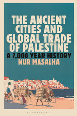 The Ancient Cities and Global Trade of Palestine