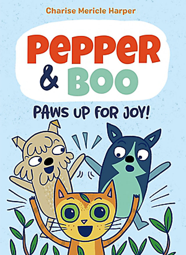 Pepper & Boo: Paws Up for Joy! (A Graphic Novel)