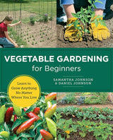Vegetable Gardening for Beginners