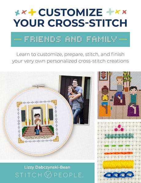 Customize Your Cross-Stitch: Friends and Family