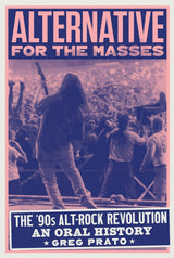 Alternative for the Masses
