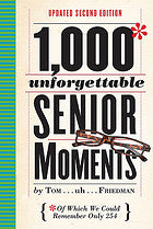 1,000 Unforgettable Senior Moments