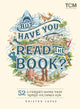 But Have You Read the Book?