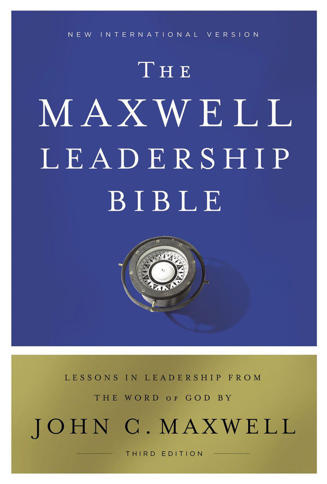 NIV, Maxwell Leadership Bible, 3rd Edition, Hardcover, Comfort Print