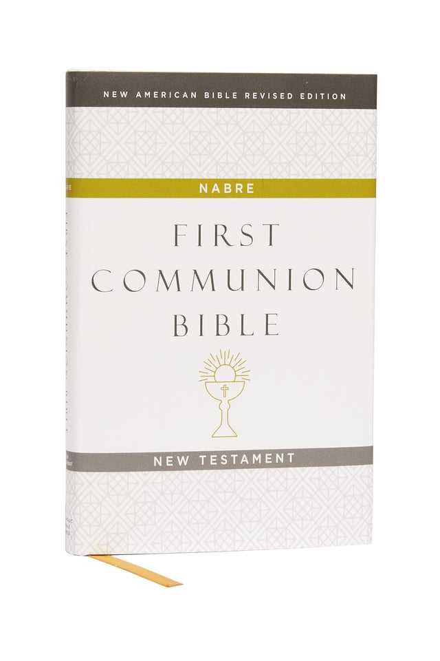 NABRE, New American Bible, Revised Edition, Catholic Bible, First Communion Bible: New Testament, Hardcover, White