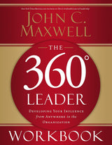 The 360 Degree Leader Workbook