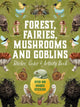 Forest, Fairies, Mushrooms and Goblins Sticker, Color & Activity Book