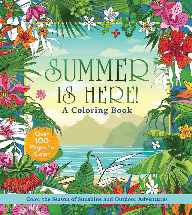 Summer is Here! A Coloring Book