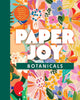 Paper Joy: Botanicals