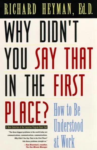 Why Didn't You Say That in the First Place?