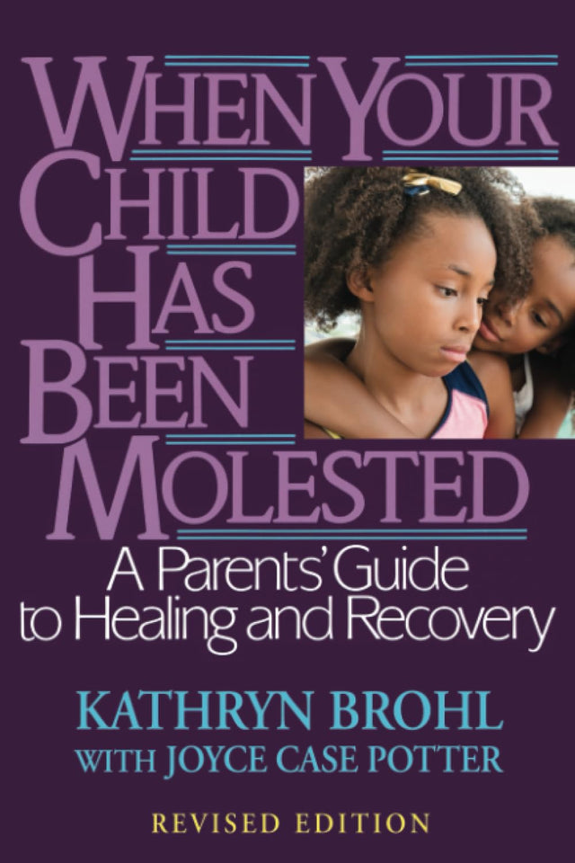 When Your Child Has Been Molested
