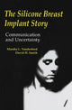 The Silicone Breast Implant Story