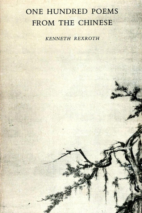 One Hundred Poems from the Chinese
