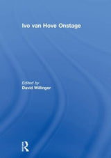 Ivo van Hove Onstage