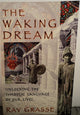 The Waking Dream