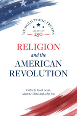 Religion and the American Revolution