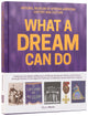 What a Dream Can Do