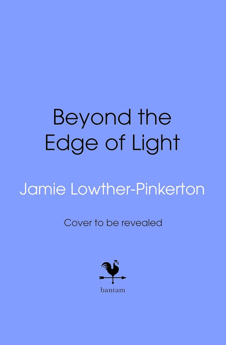 Beyond the Edge of Light