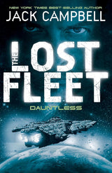 Lost Fleet - Dauntless (Book 1)