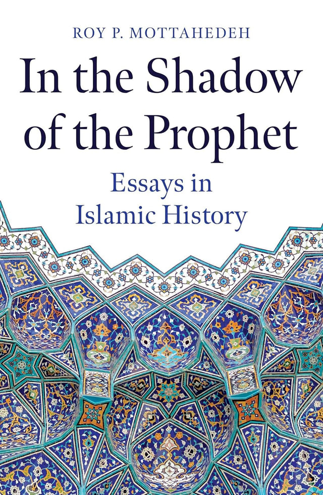 In the Shadow of the Prophet