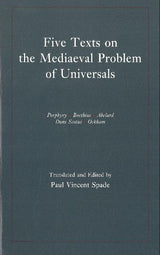 Five Texts on the Mediaeval Problem of Universals