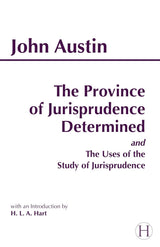 The Province of Jurisprudence Determined and The Uses of the Study of Jurisprudence