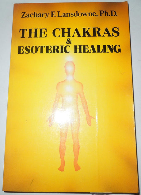 Chakras and Esoteric Healing