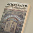 Herculaneum – Italy′s Buried Treasure