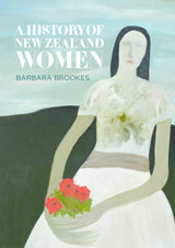 History of New Zealand Women, A