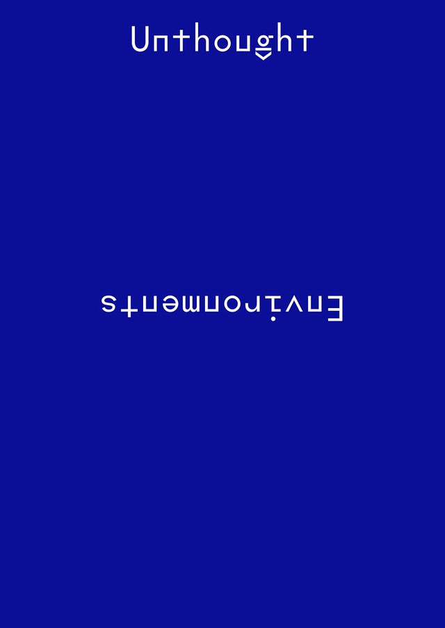 Unthought Environments