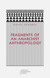 Fragments of an Anarchist Anthropology