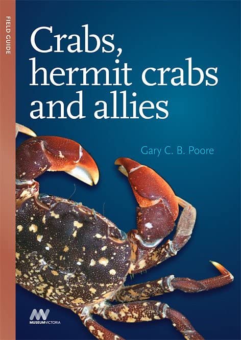 Crabs, Hermit Crabs and Allies by Gary C.B. Poore – Book Hero