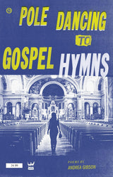 Pole Dancing to Gospel Hymns