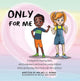 Only For Me