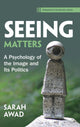 Seeing Matters